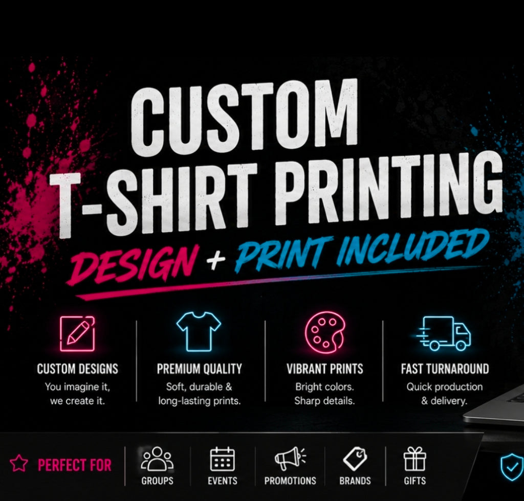 Custom T-Shirt Printing (Design + Print Included)